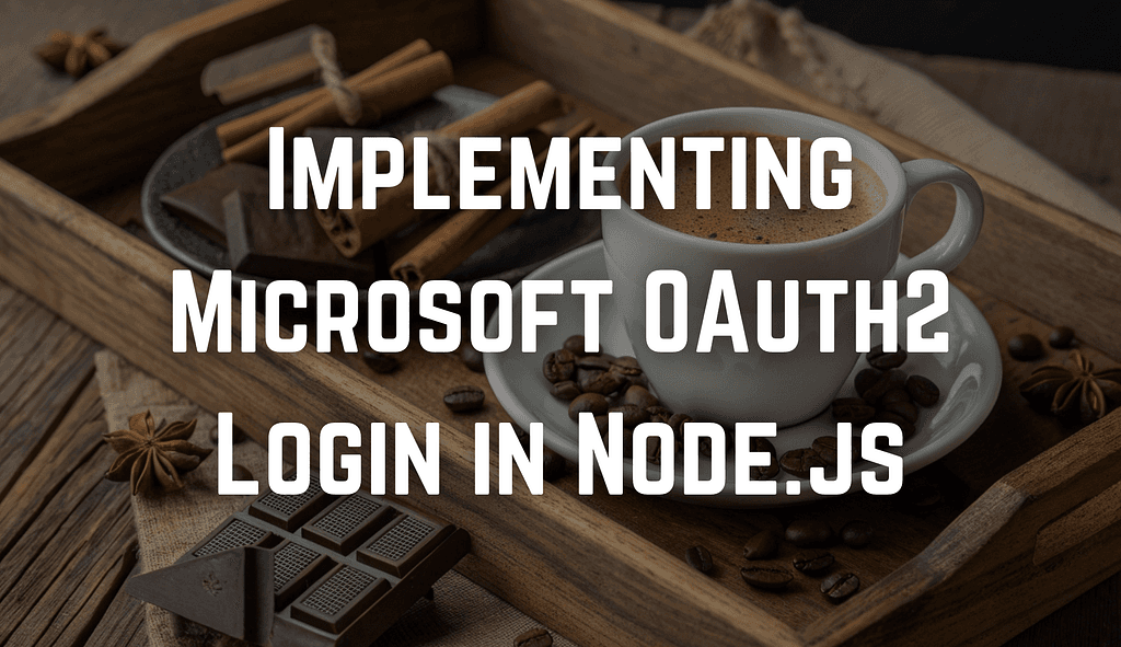 Implementing Microsoft OAuth2 Login in Node.js (TypeScript + Express)